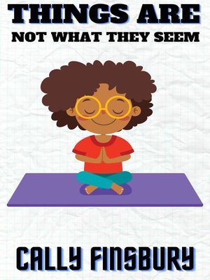 cover image of Things Are Not What They Seem
